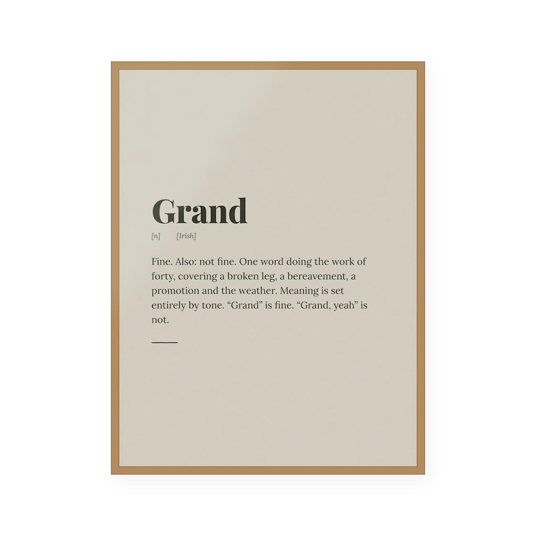 Grand — Irish slang definition print in dusty blue