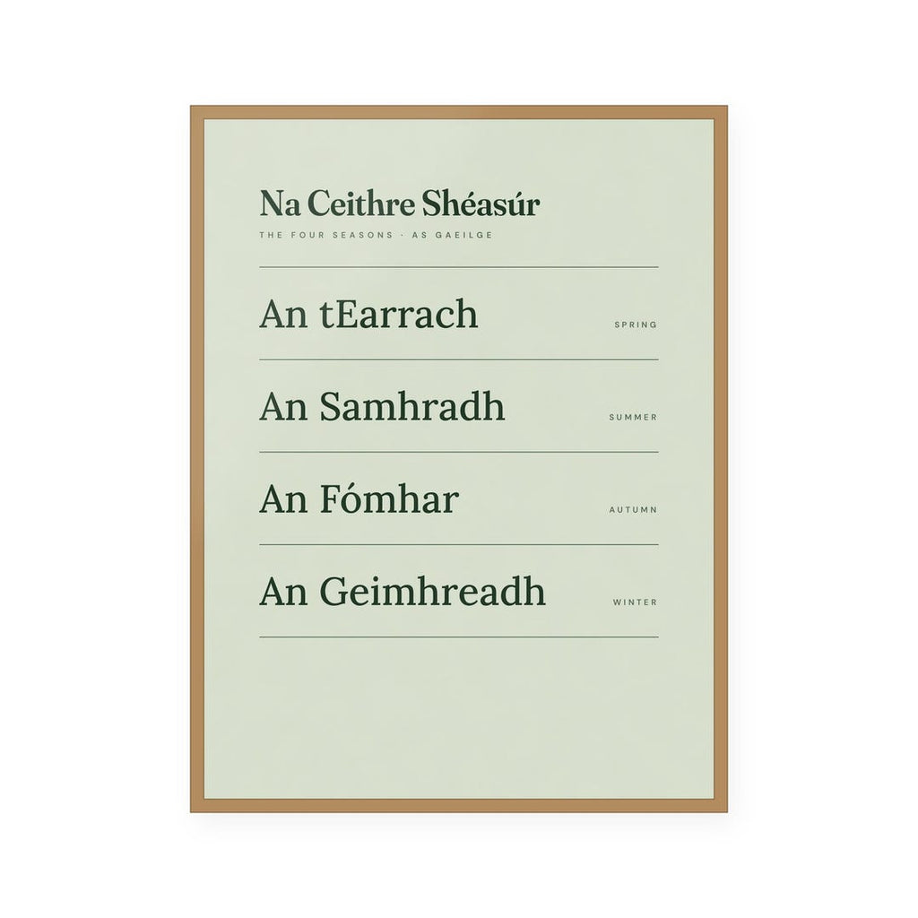 Na Ceithre Shéasúr — Irish language four seasons print in sage