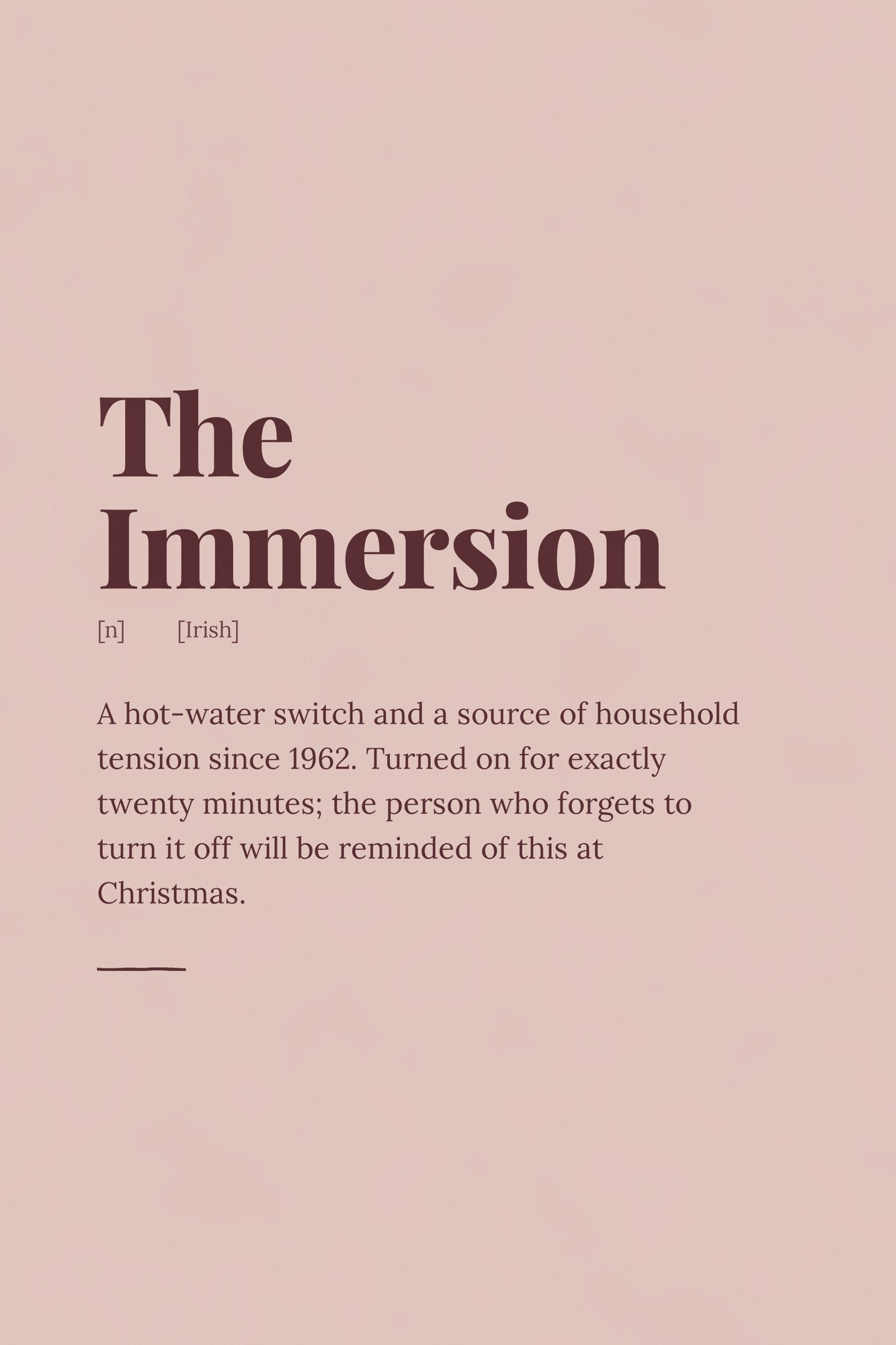 The Immersion — Irish slang definition print in dusty rose, minimal serif typography