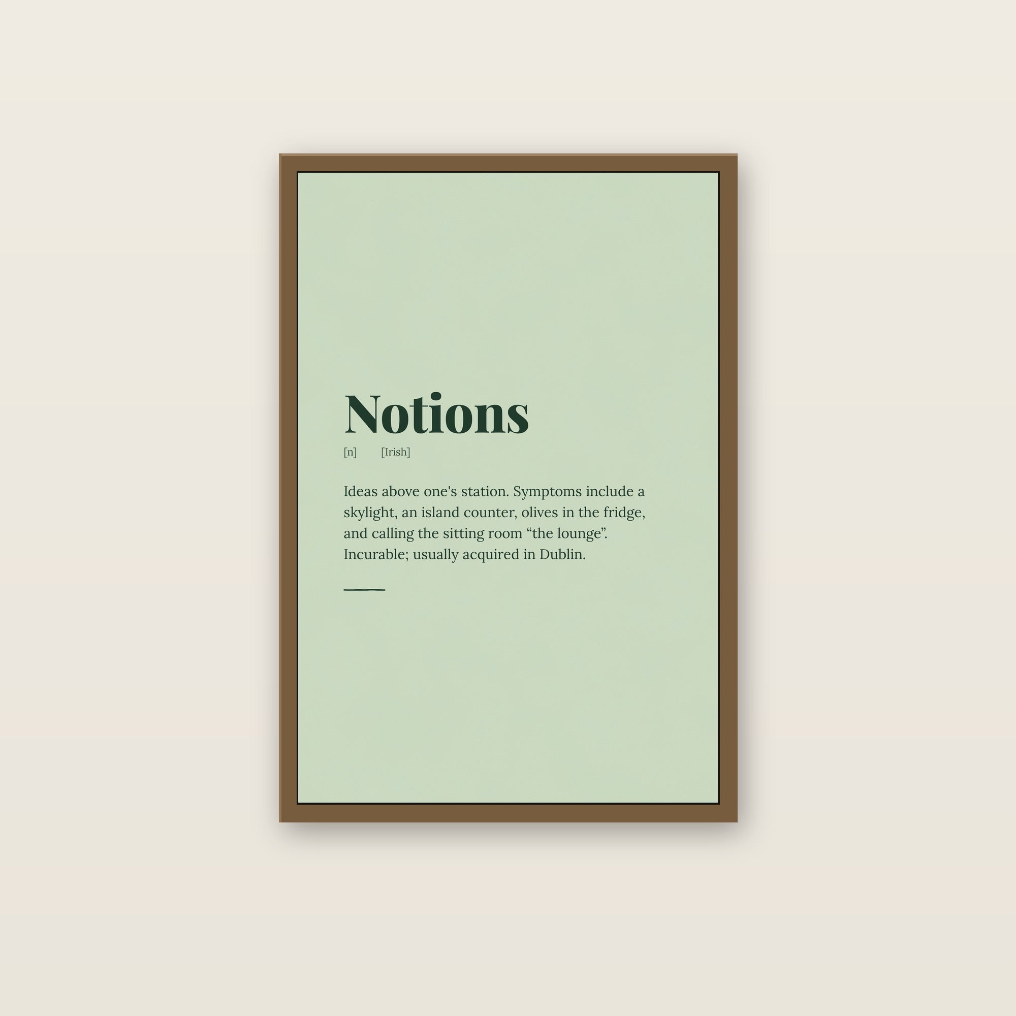 Notions print in an oak frame on a wall